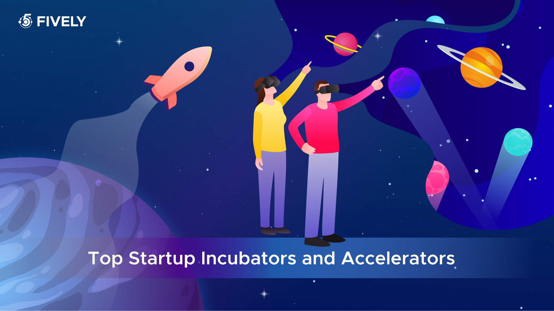 Top startup incubators and accelerators