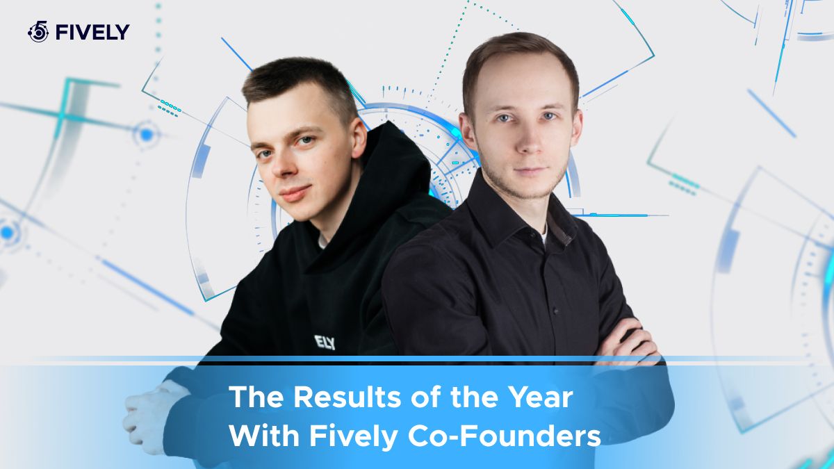 Let's Fly Inside #3: the Results of the Year With Fively Co-Founders