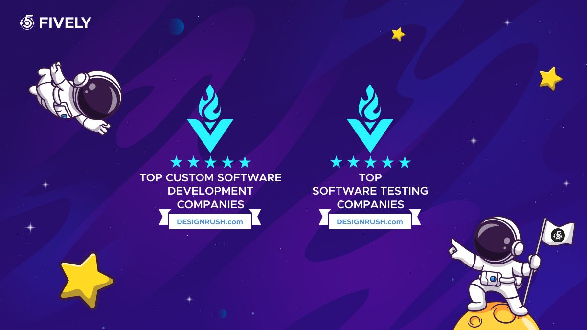 Fively Entered the Top of the Best Software Development and Software Testing Companies According to DesignRush