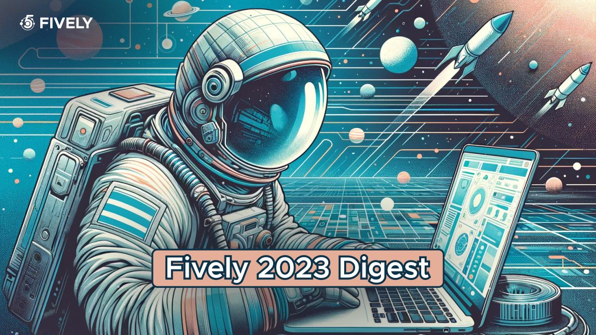 Fively Yearly Digest: Wrapping Up Unforgettable 2023