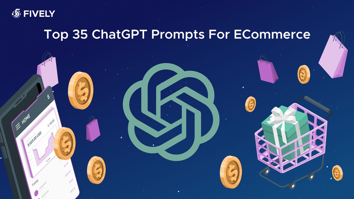 Top 35 ChatGPT Business Prompt Ideas for eCommerce